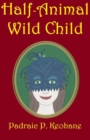 Half-Animal Wild Child - Book