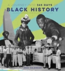 A Journey into 365 Days of Black History 2025 Wall Calendar - Book
