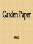 Garden Paper : 100 Pages 8.5" X 11" - Book
