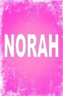 Norah : 100 Pages 6 X 9 Personalized Name on Journal Notebook - Book