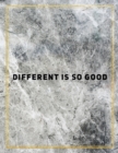 Different is so good. : Marble Design 100 Pages Large Size 8.5" X 11" Inches Gratitude Journal And Productivity Task Book - Book