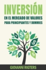 Inversi?n En El Mercado De Valores Para Principiantes Y Dummies [Stock Market Investing For Beginners & Dummies] - Book