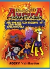 The Dragon Squad of Aurora Mountain and the Koi Fish Knights of Lion Tribe Inkanyamba - Book