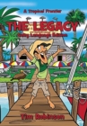 A Tropical Frontier : The Legacy - Book