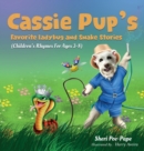 Cassie Pup's Favorite Ladybug and Snake Stories - Book