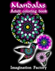Mandalas adult coloring book : Advanced Patterns, animals & flowers - Book