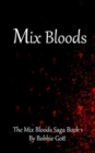 Mix Bloods - Book