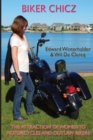 Biker Chicz : The Attraction Of Women To Motorcycles And Outlaw Bikers - Book