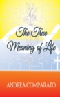 The True Meaning of Life - Book
