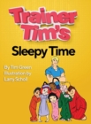 Trainer Tim's Sleepy Time - Book
