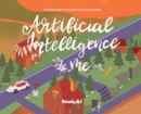 Artificial Intelligence & Me (Special Edition) : The 5 Big Ideas That Every Kid Should Know - Book