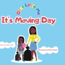 Dear Little Me; It's Moving Day : It's Moving Day - Book