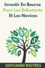 Investir En Bourse Pour Les D?butants Et Les Novices - Book