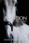 Ambition (The Eventing Series : Book 1) - Book