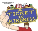 A Ticket to Kindness - Book