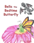 Bella the Bedtime Butterfly - Book