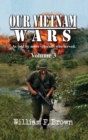 Our Vietnam Wars, Volume 3 : as told by still more veterans who served - Book