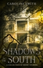 Shadows in the South - Book