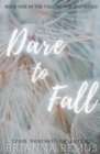 Dare to Fall : A New Adult College Romance - Book