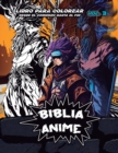 Biblia Anime Desde El Inicio Hasta El Final Vol 3 : Libro Para Colorear - Book