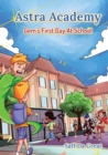 Astra Academy - Gem's First Day At School - Book