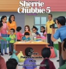 The Adventures of Sherrie and Chubbie 5 Responsibility - Book
