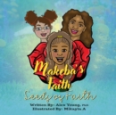 Makeba's Faith : Seeds of Faith - Book