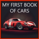 My First Book of Cars : Colorful pictures of all types of cars - Book