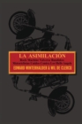 La Asimilacion : Rock Machine Volverse Bandidos - Motociclistas Unidos Contra Los Hells Angels - Book