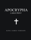 Apocrypha (Large Print) : King James Version - Book