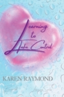 Learning to Take Control (Learning Series) Book 2 - Book