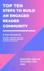 Top Ten Steps to Build an Engaged Reader Community - Book