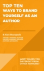 Top Ten Ways to Brand Yourself as an Author - Book