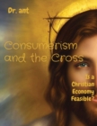 Consumerism and the Cross : Is a Christian Economy Feasible? - Book
