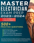 Master Electrician Exam Prep 2024-2025 : All in One Test Prep for the Master Electrician Examination, Includes Study Guide, Exam Review Preparatory Manual and over 500 Practice Test Questions. - Book
