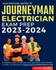 Journeyman Electrician Exam Prep 2024-2025 : Complete Study Guide and Test Questions and Answers to Help You Become a Highly Paid Certified Electrician. - Book