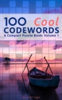 100 Cool Codewords : A Compact Puzzle Book: Volume 1 - Book