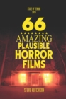 66 Amazing Plausible Horror Films - Book