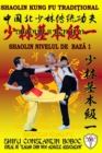 Shaolin Nivelul de Baz&#259; 1 - Book