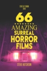 66 Amazing Surreal Horror Films - Book
