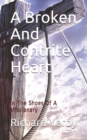 A Broken And Contrite Heart : In The Shoes Of A Missionary - Book
