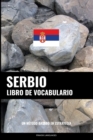 Libro de Vocabulario Serbio : Un Metodo Basado en Estrategia - Book