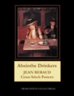 Absinthe Drinkers : Jean Beraud Cross Stitch Pattern - Book