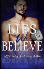 The Lies We Believe - Book