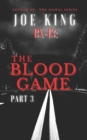 BX-13 The Blood Game : Part 3 - Book