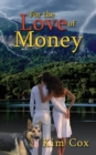 For the Love of Money : Romantic Mystery - Book