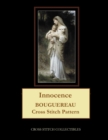 Innocence : Bouguereau Cross Stitch Pattern - Book