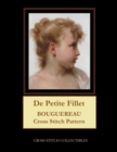 De Petite Fillet : Bouguereau Cross Stitch Pattern - Book