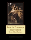 Reve de Printemps : Bouguereau Cross Stitch Pattern - Book