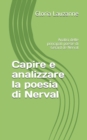 Capire e analizzare la poesia di Nerval : Analisi delle principali poesie di Gerard de Nerval - Book